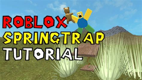 New Roblox Constraints Spring Trap Tutorial Youtube