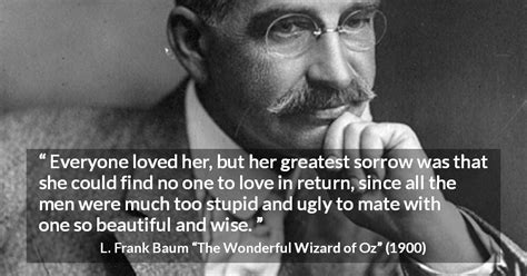 L Frank Baum Everyone Loved Her But Her Greatest Sorrow