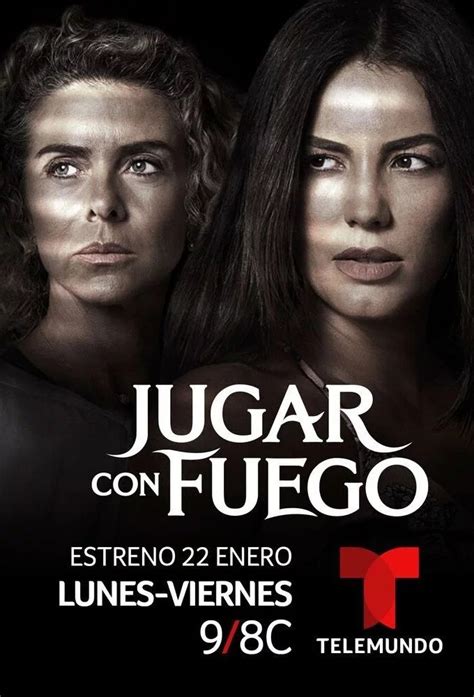 Jugar Con Fuego Tv Show 2019 2019