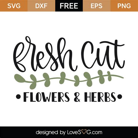 Free Fresh Cut Flowers SVG Cut File Lovesvg Com