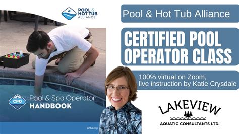Pool And Hot Tub Alliance Virtual Certified Pool Operator Class By Lakeview Aquatic Consultants