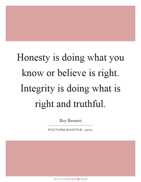 Honesty And Integrity Quotes And Sayings Honesty And Integrity Picture
