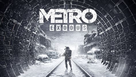 metro exodus on steam