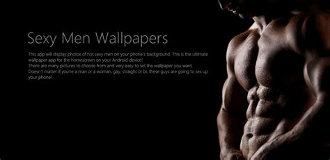 Sexy Men Wallpapersappstore For Android