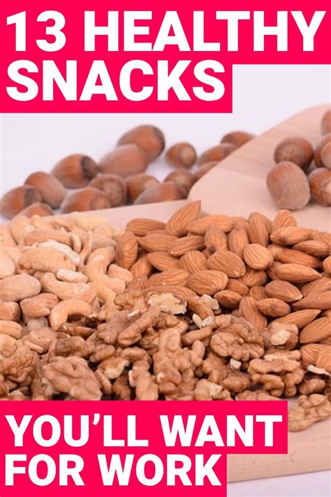 13 Healthy Snacks For Work You Can Keep At Your Desk Healthy Work