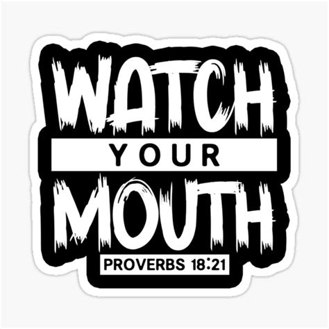 Watch Your Mouth Proverbs 1821 Sticker For Sale By Plushism