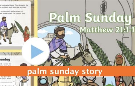 Palm Sunday Story After Story Wonderful Picture Bible For Kids