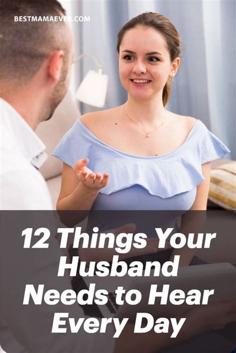 12 Things Your Husband Needs To Hear Every Day Marriage Tips Marriage Relationship