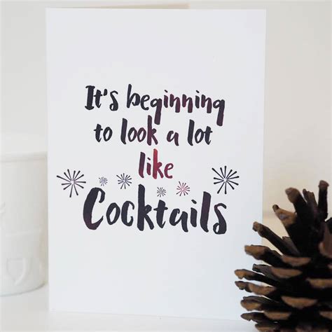 Beginning To Look A Lot Like Cocktails Christmas Card By Sweetlove Press Notonthehighstreet