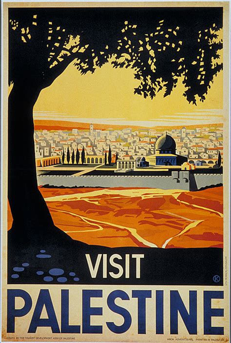 Palestine may also refer to: Visit Palestine - Original | The Palestine Poster Project ...