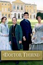 Doctor Thorne - Rotten Tomatoes