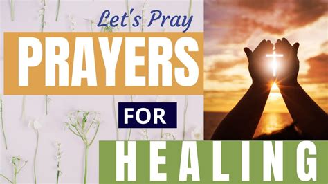 Prayer For Healing In Jesus Name Youtube