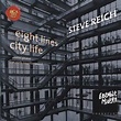 Eight Lines; City Life; New York Counterpoint; Violin Phase by Ensemble ...