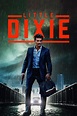 Little Dixie (2023) Tickets & Showtimes | Fandango