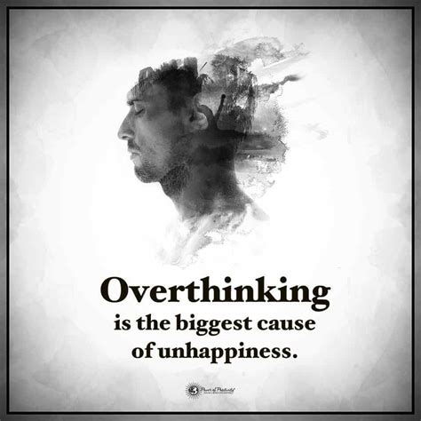 11 Quotes To Remember When Youre Overthinking Power Of Positivity
