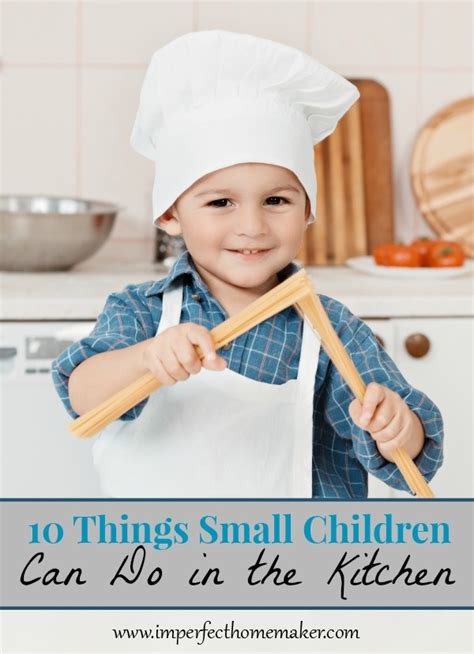 10 Things Small Children Can Do in the Kitchen