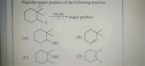 Major Product Of The Following Reaction Is