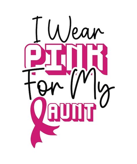 Premium Vector I Wear Pink For My Aunt