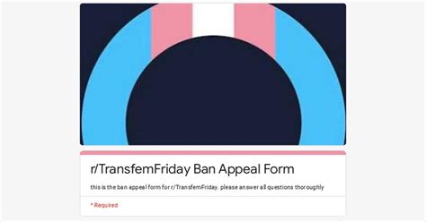 Introducing Our Ban Appeal Form Rtransfemfriday
