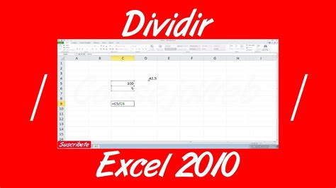 Como Dividir En Excel 2010 Youtube