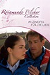 Rosamunde Pilcher: Im Zweifel für die Liebe (2010) — The Movie Database ...