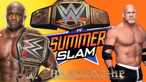 Goldberg Vs Bobby Lashley Summerslam 2021 Wwe Championship Match Youtube