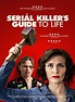 A Serial Killer's Guide to Life (Movie Review) - Cryptic Rock