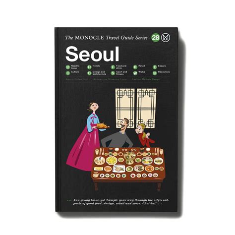 Monocle Monocle City Travel Guide Seoul Park And Province