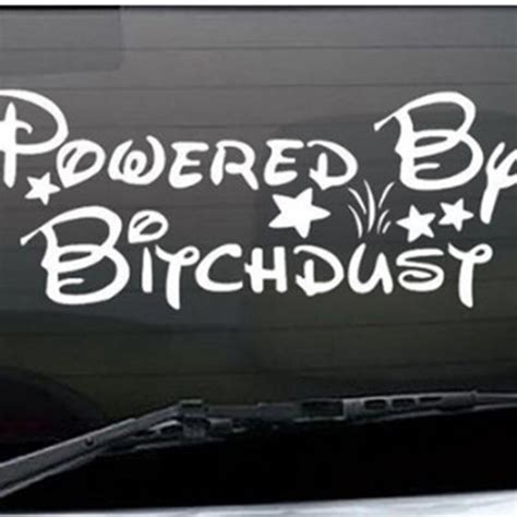 Powered By Bitchdust Funny Car Decal Vinyl Car Sticker For Windshield Tailgate New