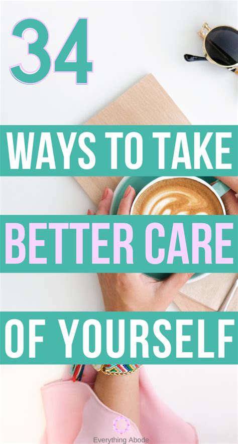 How To Better Yourself Take Care Of Yourself Improve Yourself Turn