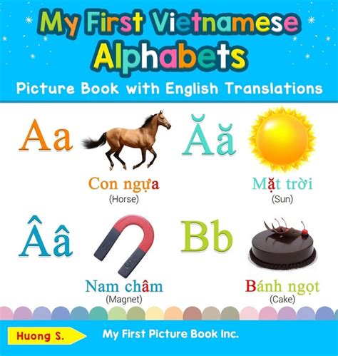 My First Vietnamese Alphabets Picture Book With English Translations Bilingual Early Learning