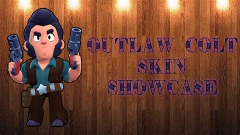 Brawl Stars Ep19 Outlaw Colt Skin Wsonicdonut Youtube
