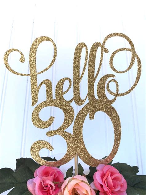 Glitter Hello 30 Thirty Af Cake Topper Dirty Thirty 30 Cake Etsy