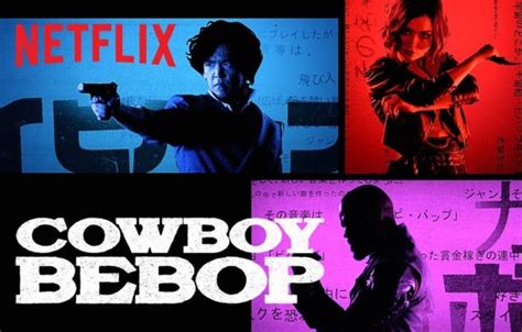 Cowboy Bebop Tv Series Trailer Released By Netflix Geeky Gadgets