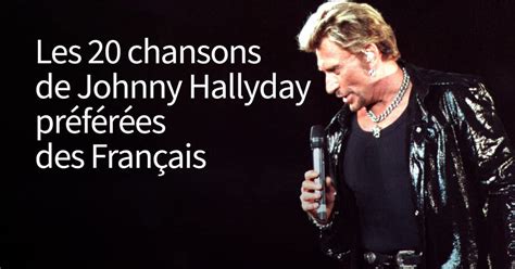 Les 20 Chansons De Johnny Préférées Des Français Sur 6play Voir Les