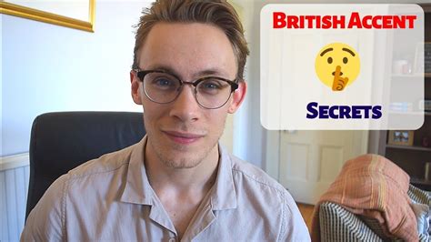 Or just keen to work on your british accent? Top 5 British Accent Secrets | Learn British Pronunciation ...