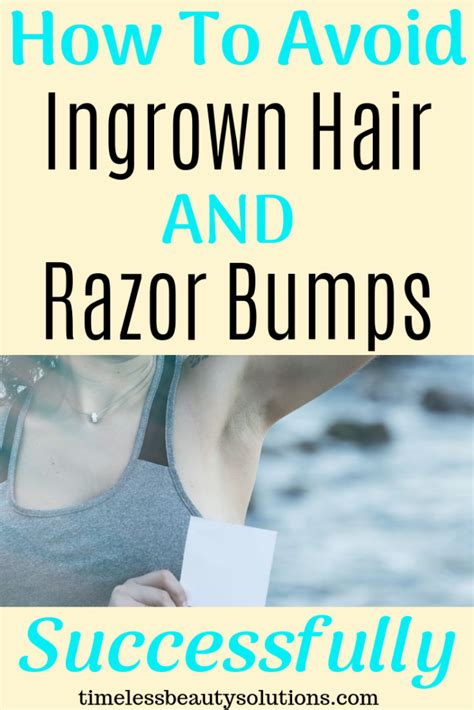 How To Avoid Razor Bumps And Ingrown Hair Timeless Beauty Solutions