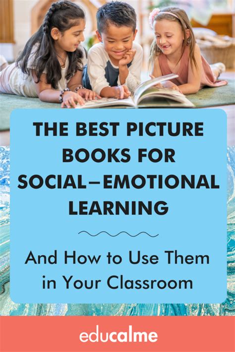 160 the best picture books for social emotional learning and how to use them in your classroom