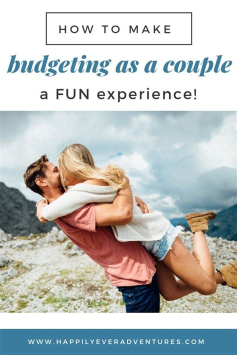 how to make budgeting as a couple fun couples budgeting best marriage advice