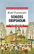 Kurt Tucholsky, Schloß Gripsholm | C.C. Buchner Verlag