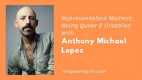 Being Queer And Disabled With Anthony Michael Lopez Queer Spirit Podcast