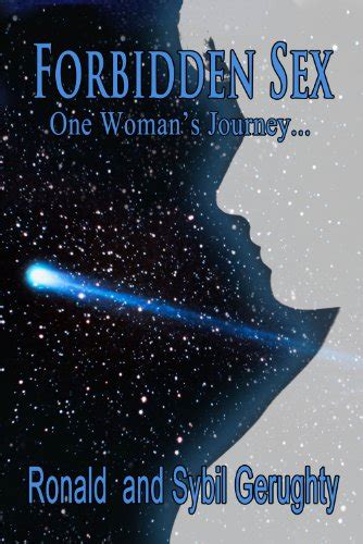 Forbidden Sex One Womans Journey By Kira Robartz Goodreads