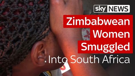 zimbabwean women smuggled and sold as wives in south africa youtube