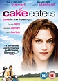 Amazon.com: The Cake Eaters [DVD] [2007] : Movies & TV