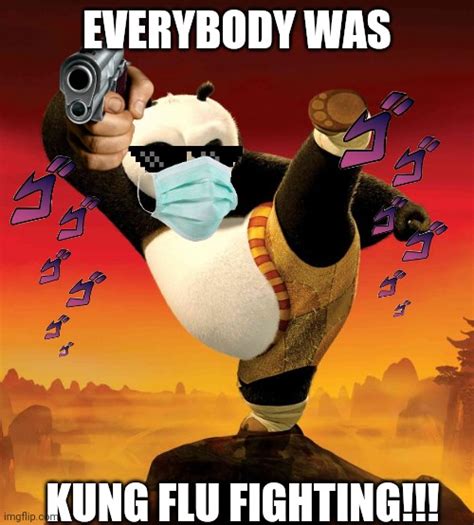 Kung Flu Fighting Imgflip