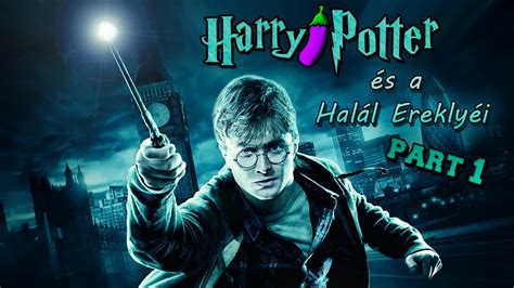 Harry potter ve ölüm yadigarları: Sárkányok és halálfalók 🍆 Harry Potter és a Halál Ereklyéi ...