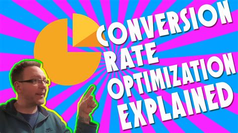 Conversion Rate Optimization Explained Youtube