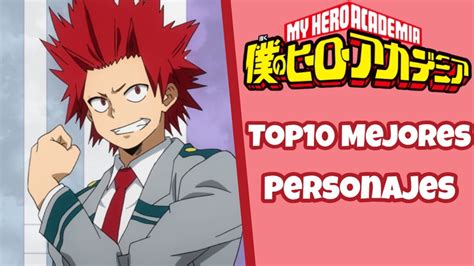 Top 10 Mejores Personajes De Boku No Hero Academia Youtube