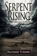 Serpent Rising by Richard Turner | eBook | Barnes & Noble®