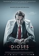 Dioses - Película 2014 - SensaCine.com